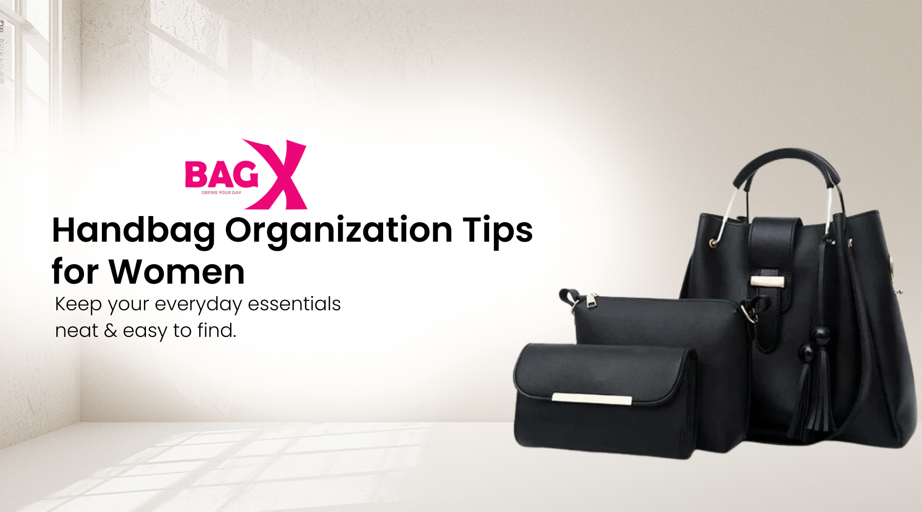 Handbag Organization Tips for Women: Keep Your Bag Neat and Functional